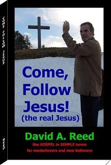 Come Follow Jesus - the real Jesus