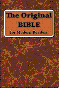 THE ORIGINAL BIBLE for Modern Readers - book cover