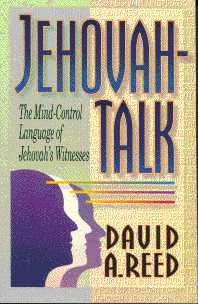 [JEHOVAH-TALK The Mind-Control Language of Jehovah's Witensses, book cover]