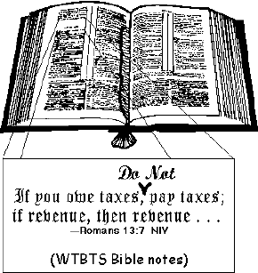 [If you owe taxes,(DO NOT) pay taxes - Romans 13:7 Will they change this verse?]